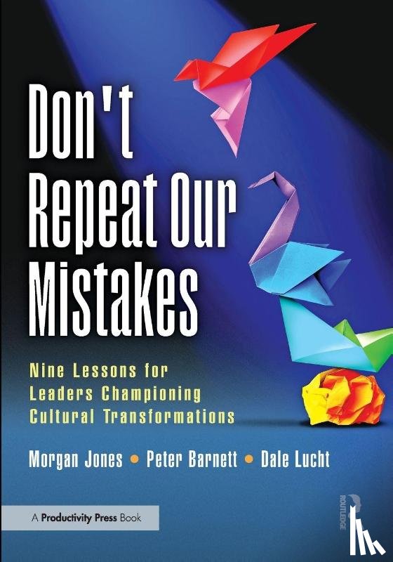 Jones, Morgan, Barnett, Peter, Lucht, Dale - Don't Repeat Our Mistakes