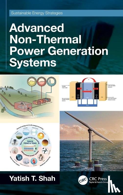Shah, Yatish T. (Norfolk State University - Advanced Non-Thermal Power Generation Systems