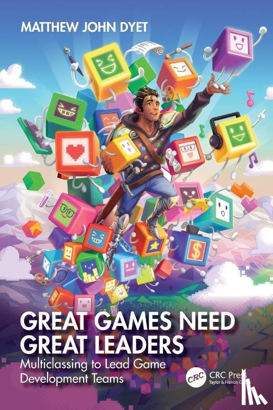 Dyet, Matthew John - Great Games Need Great Leaders