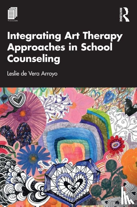 de Vera Arroyo, Leslie - Integrating Art Therapy Approaches in School Counseling