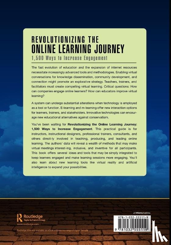 Rothwell, William J., Zaballero, Aileen, Sadique, Farhan, Bakhshandeh, Behnam - Revolutionizing the Online Learning Journey