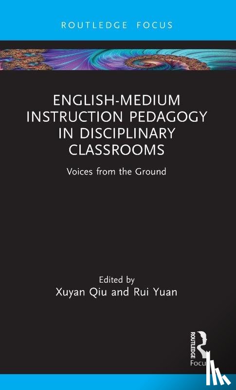  - English-Medium Instruction Pedagogy in Disciplinary Classrooms