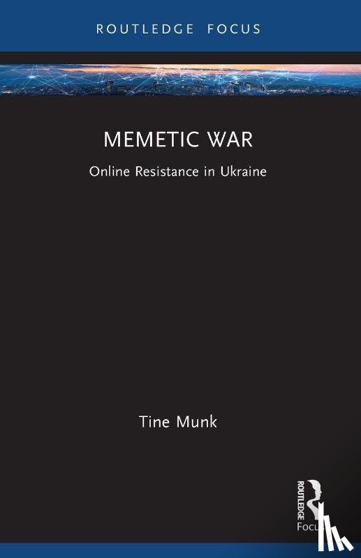 Munk, Tine (Nottingham Trent University - Memetic War
