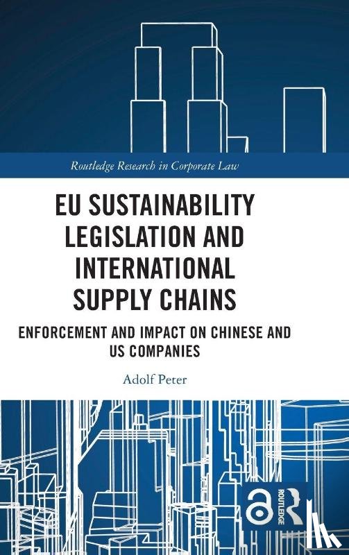 Peter, Adolf - EU Sustainability Legislation and International Supply Chains
