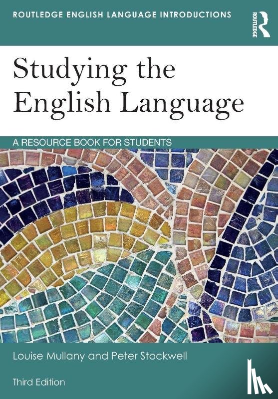 Mullany, Louise (University of Nottingham, Stockwell, Peter (University of Nottingham - Studying the English Language