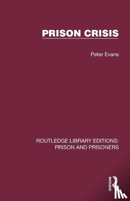 Evans, Peter - Prison Crisis