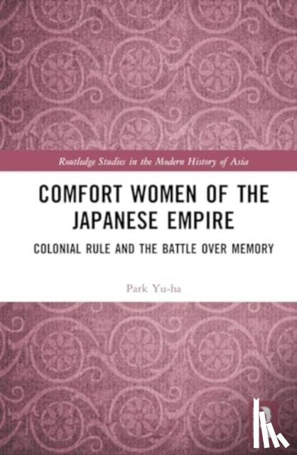 Yuha, Park - Comfort Women of the Japanese Empire