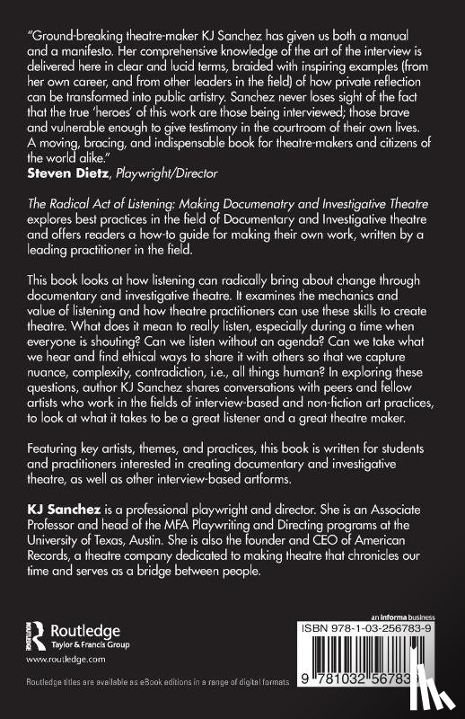 Sanchez, KJ - The Radical Act of Listening: Making Documentary and Investigative Theatre