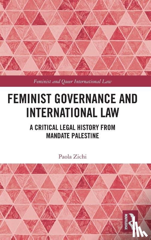 Zichi, Paola - Feminist Governance and International Law