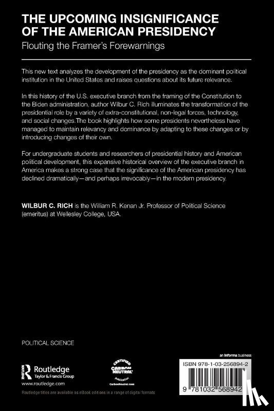 Rich, Wilbur C. - The Upcoming Insignificance of the American Presidency