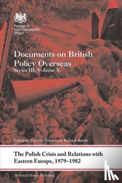  - The Polish Crisis and Relations with Eastern Europe, 1979-1982