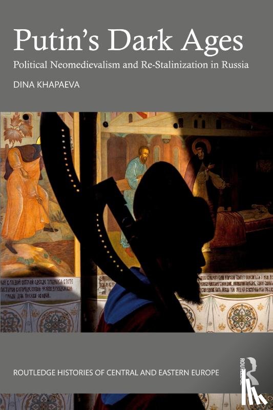 Khapaeva, Dina (Georgia Institute of Technology - Putin’s Dark Ages