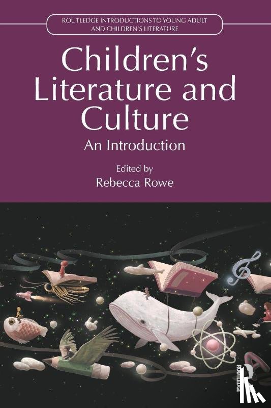  - Children’s Literature and Culture