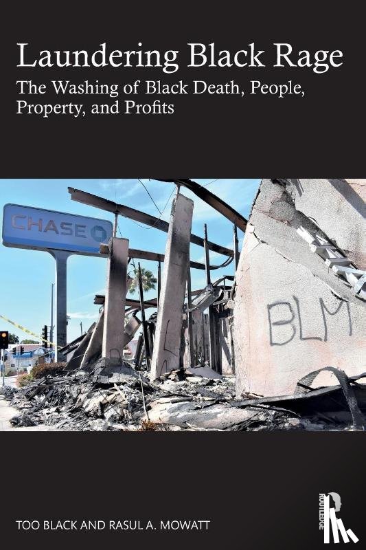 Black, Too, Mowatt, Rasul A - Laundering Black Rage