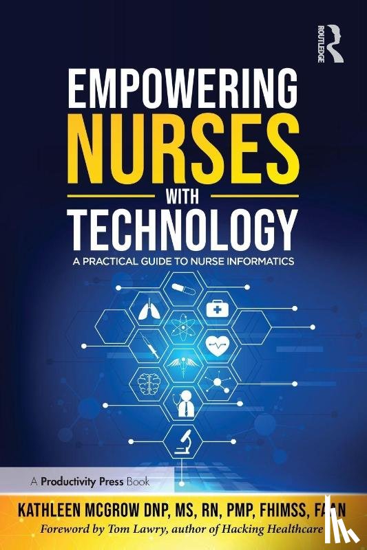 McGrow, Kathleen - Empowering Nurses with Technology