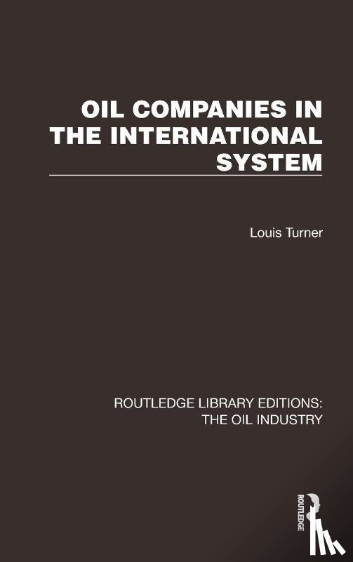 Turner, Louis - Oil Companies in the International System