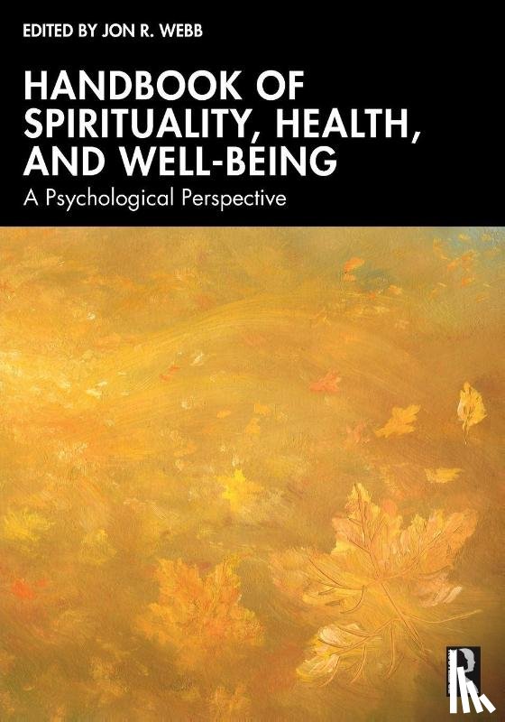  - Handbook of Spirituality, Health, and Well-Being