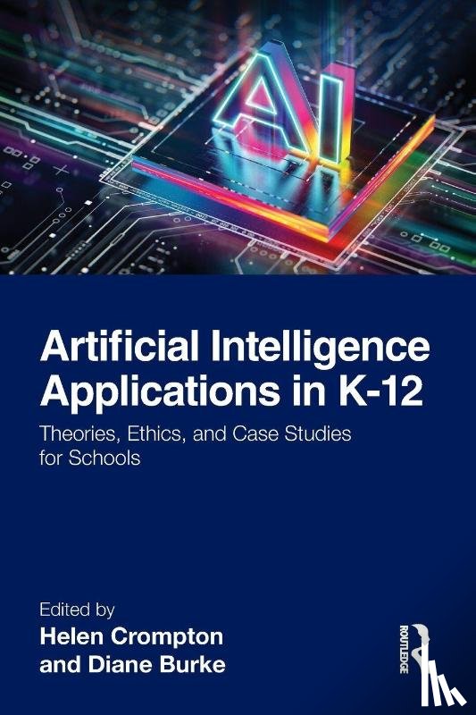  - Artificial Intelligence Applications in K-12