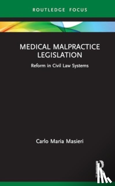 Masieri, Carlo Maria - Medical Malpractice Legislation