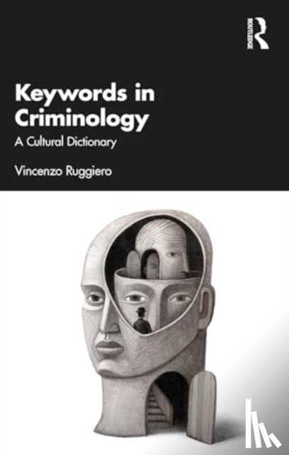 Ruggiero, Vincenzo (Middlesex University - Keywords in Criminology