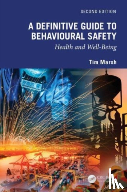Marsh, Tim - A Definitive Guide to Behavioural Safety