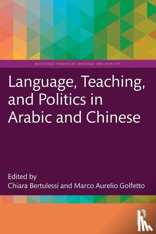  - Language, Teaching, and Politics in Arabic and Chinese