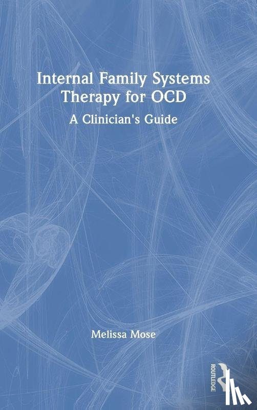 Mose, Melissa - Internal Family Systems Therapy for OCD