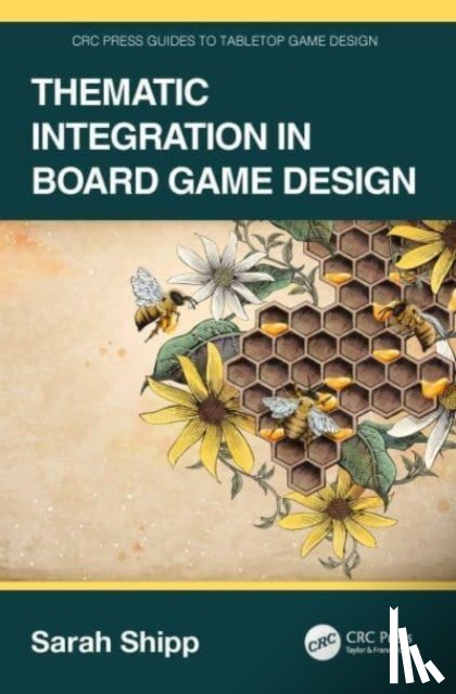 Shipp, Sarah - Thematic Integration in Board Game Design