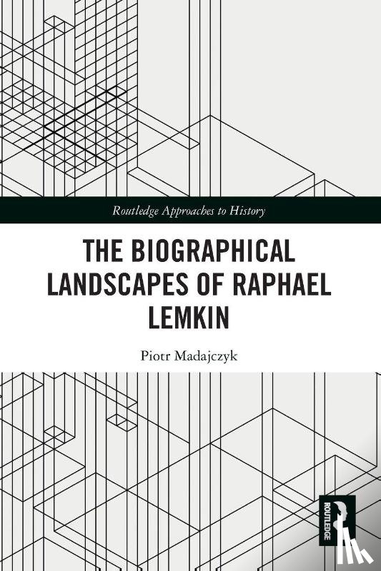Madajczyk, Piotr (Polish Academy of Sciences) - The Biographical Landscapes of Raphael Lemkin