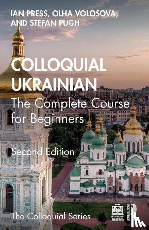 Press, Ian, Volosova, Olha, Pugh, Stefan - Colloquial Ukrainian