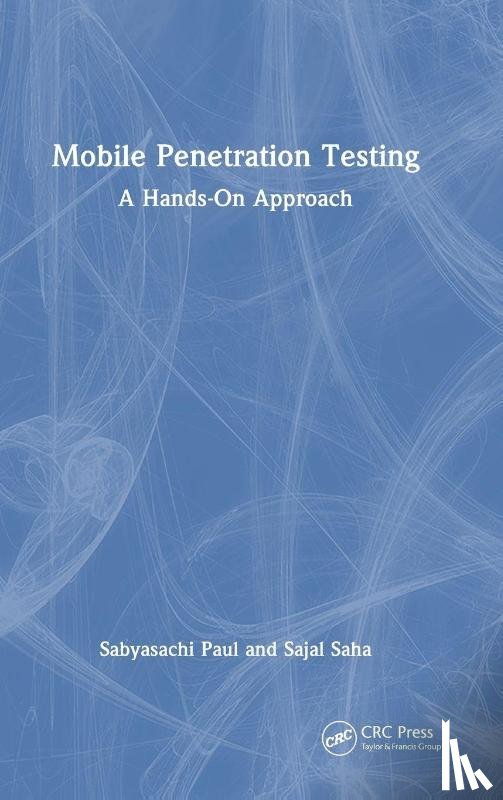 Paul, Sabyasachi, Saha, Sajal - Mobile Penetration Testing