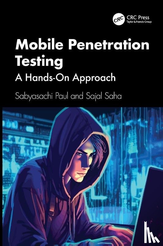 Paul, Sabyasachi, Saha, Sajal - Mobile Penetration Testing