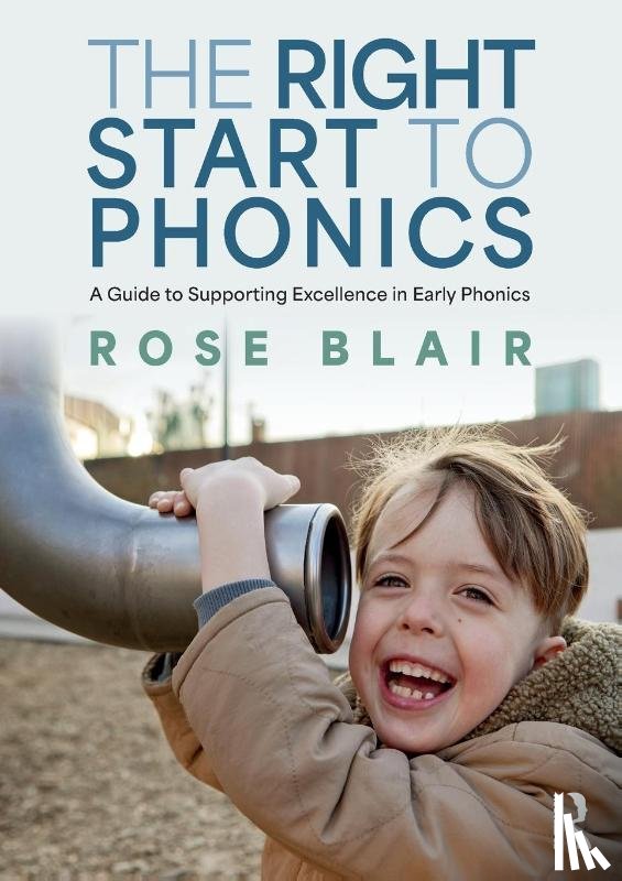 Blair, Rose - The Right Start to Phonics
