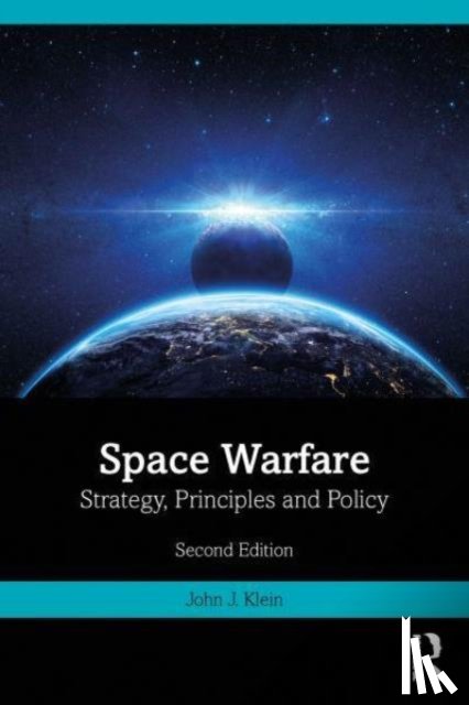 Klein, John J. - Space Warfare