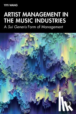 Wang, Yiyi - Artist Management in the Music Industries
