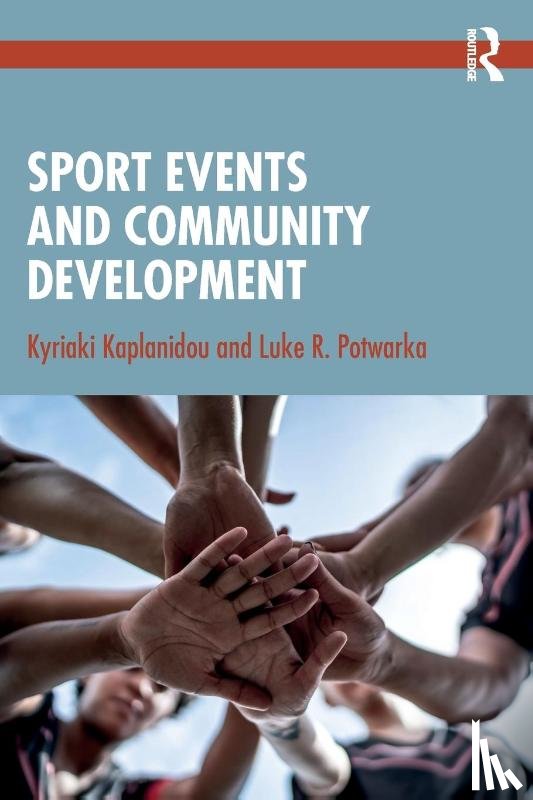 Kaplanidou, Kyriaki (University of Florida, Potwarka, Luke R. (University of Waterloo - Sport Events and Community Development