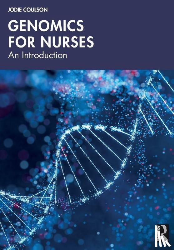 Coulson, Jodie - Genomics for Nurses