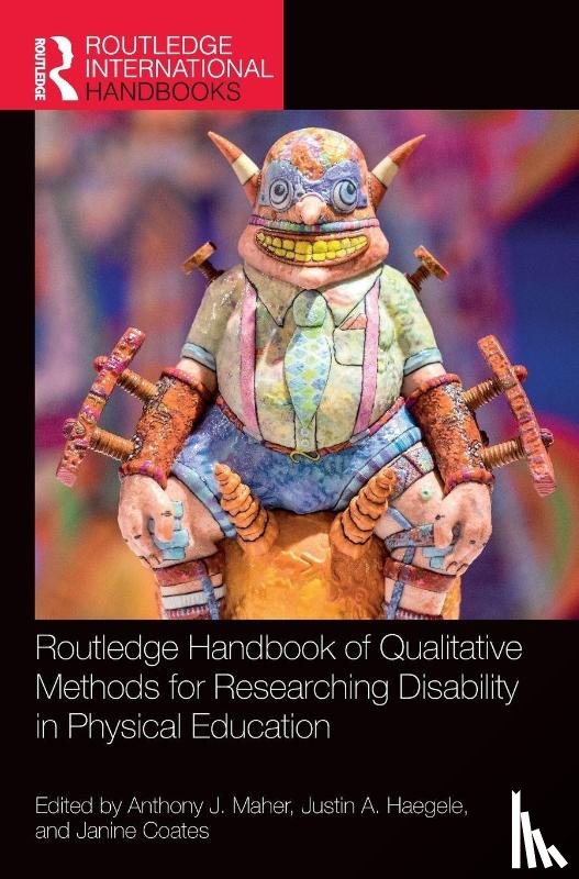  - Routledge Handbook of Qualitative Methods for Researching Disability in Physical Education