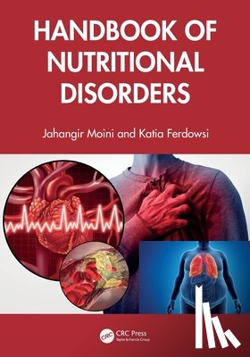 Moini, Jahangir (Eastern Florida State College, Ferdowsi, Katia - Handbook of Nutritional Disorders