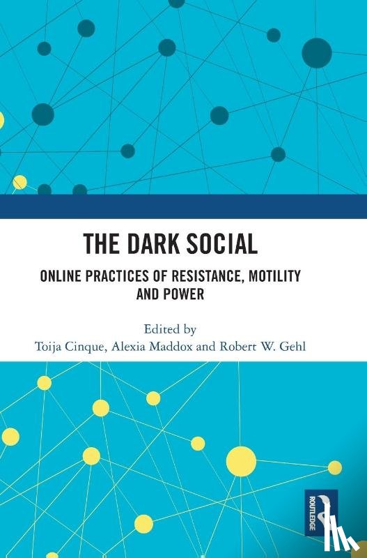  - The Dark Social