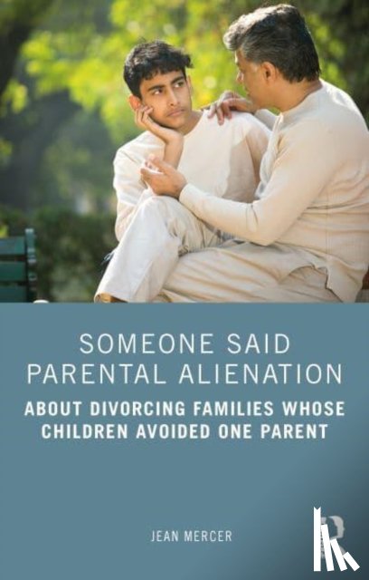 Mercer, Jean - Someone Said Parental Alienation