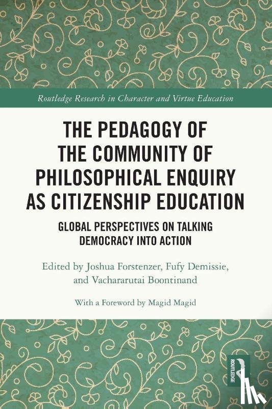  - The Pedagogy of the Community of Philosophical Enquiry as Citizenship Education