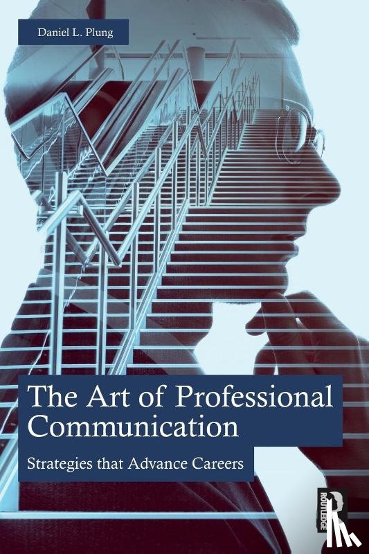Plung, Daniel - The Art of Professional Communication