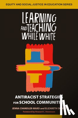 Chandler-Ward, Jenna, Denevi, Elizabeth - Learning and Teaching While White