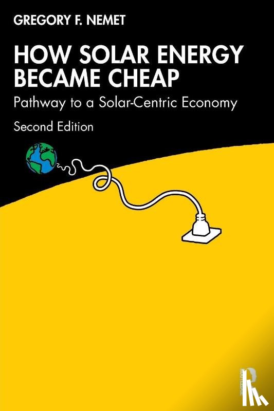 Nemet, Gregory F. - How Solar Energy Became Cheap