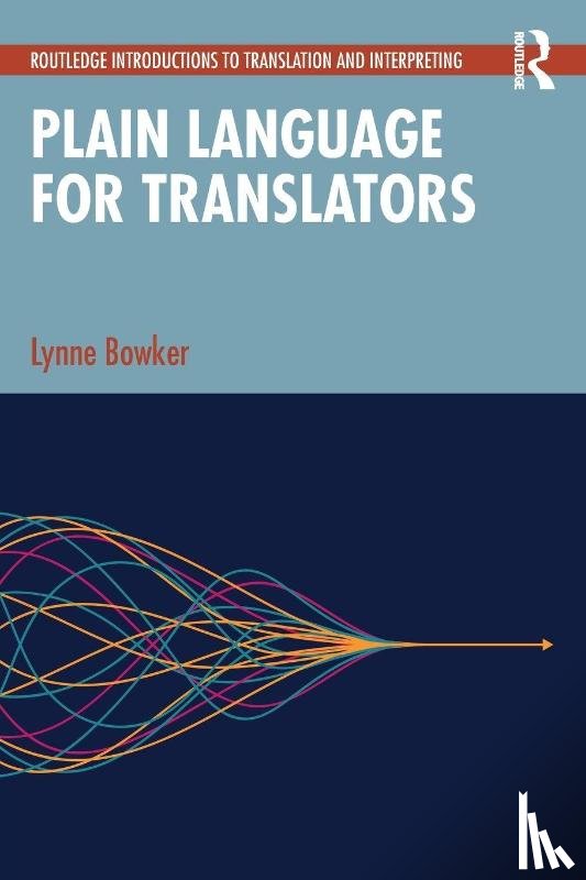 Bowker, Lynne - Plain Language for Translators