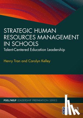 Tran, Henry, Kelley, Carolyn - Strategic Human Resources Management in Schools
