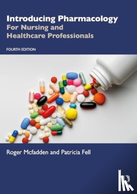 McFadden, Roger (Birmingham City University, Fell, Patricia - Introducing Pharmacology