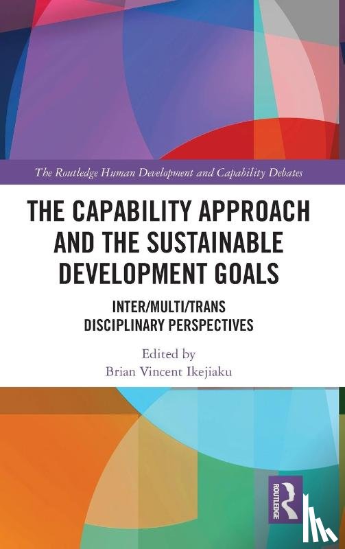  - The Capability Approach and the Sustainable Development Goals