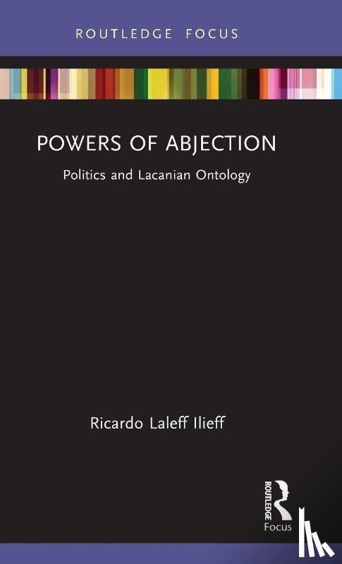 Laleff Ilieff, Ricardo - Powers of Abjection